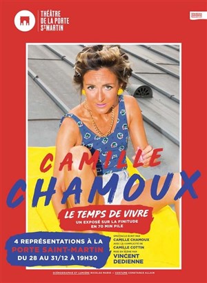 Affiche de Camille Chamoux dans Le temps de vivre