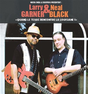 Affiche de Larry Garner & Neal Black