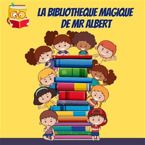 Affiche de La Bibliothèque magique de Mr Albert