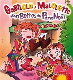 Affiche de Gabilolo, Malolotte et les bottes du Père Noël