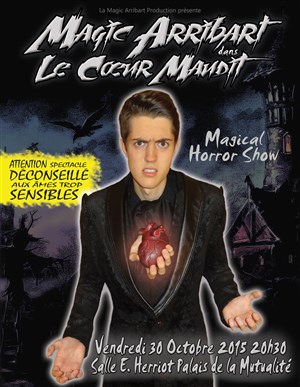 Affiche de Magic Arribart Le Coeur Maudit