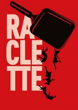 Affiche de Raclette