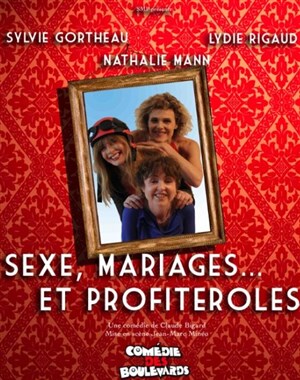 Affiche de Sexe, mariages & profiteroles