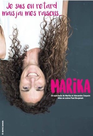 Affiche de Marika dans Je suis en retard mais j'ai mes raisons