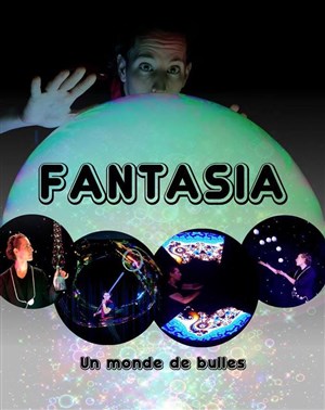 Affiche de Fantasia, un monde de bulles