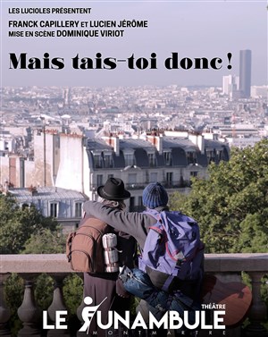 Affiche de Mais tais-toi donc !