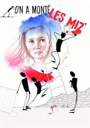 Affiche de On a monté Les Miz'