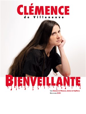 Affiche de Clémence de Villeneuve dans Bienveillante