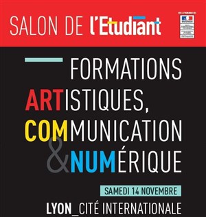 Affiche de Salon L'Etudiant des Formation Artistiques, Communication et Numérique de Lyon