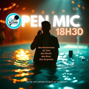Affiche de L'Happy Scene : Open mic