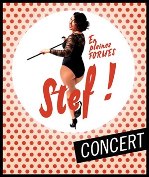 Affiche de Stef ! En pleines formes
