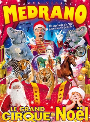 Affiche de Cirque Medrano : Le Grand Cirque de Noël | - Aix en Provence