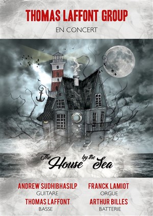 Affiche de Thomas Laffont Group : The House by the Sea