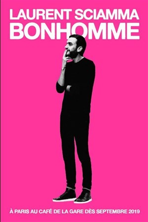 Affiche de Laurent Sciamma dans Bonhomme