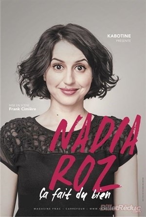 Affiche de Nadia Roz dans Ça fait du bien