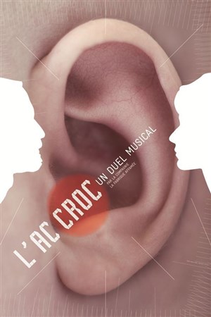 Affiche de L'Accroc - Un duel musical