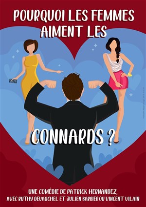 Affiche de Pourquoi les femmes aiment les connards ?