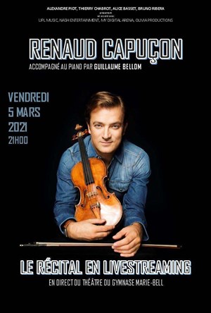 Affiche de Renaud Capuçon en concert Live Streaming