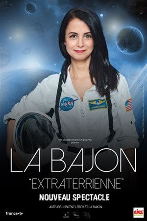 Affiche de La Bajon dans Extraterrienne