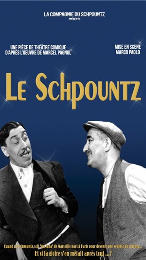 Affiche de Le Schpountz | Festival Pagnol