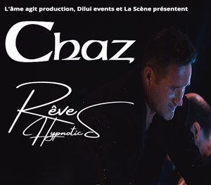 Affiche de Chaz dans Rêves hypnotiques