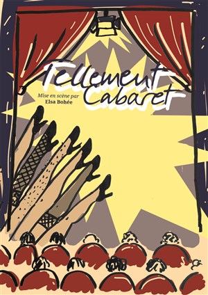 Affiche de Tellement Cabaret