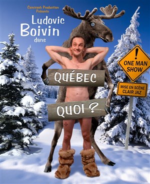 Affiche de "Québec Quoi ?"