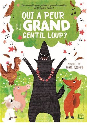 Affiche de Qui a peur du grand gentil loup