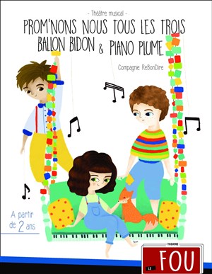 Affiche de Prom'nons nous tous les 3 !