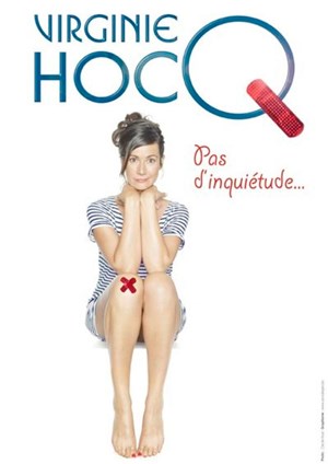 Affiche de Virginie Hocq dans Pas d'inquiétude