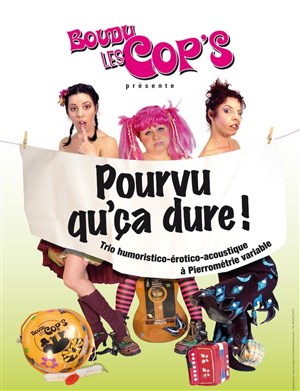 Affiche de Boudu les cop's : Pourvu qu'ça dure