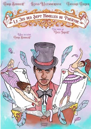 Affiche de Le Jeu des 7 Familles du Théâtre