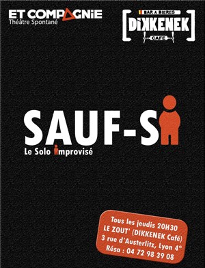 Affiche de Sauf Si - le solo de théâtre d'impro !