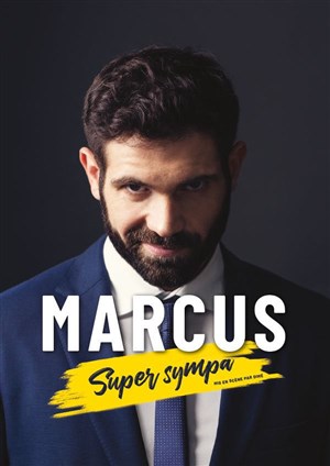 Affiche de Marcus dans Super sympa