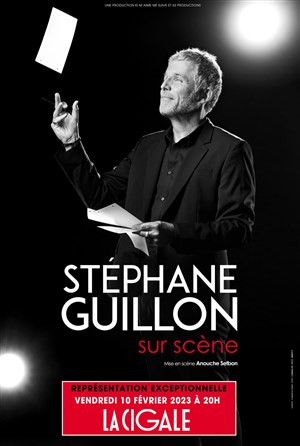 Affiche de Stéphane Guillon dans Sur Scène