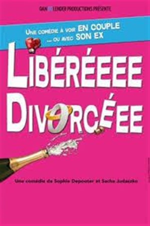 Affiche de Libérée Divorcée