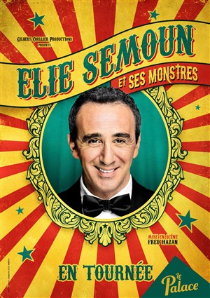 Affiche de Elie Semoun et ses monstres