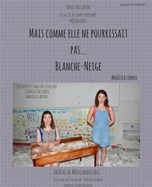 Affiche de Mais comme elle ne pourrissait pas... Blanche-Neige