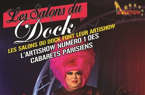 Affiche de Les Salons du Dock font leur Artishow | Dîner-spectacle