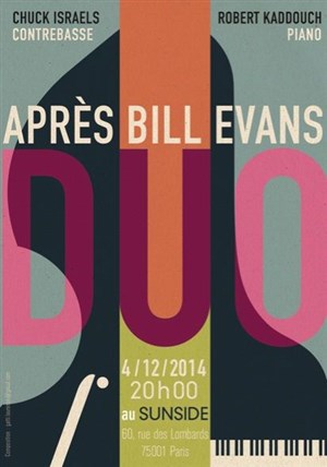 Affiche de Chuck Israel & Robert Kaddouch | Après Bill Evans