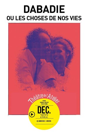 Affiche de Dabadie ou les choses de nos vies