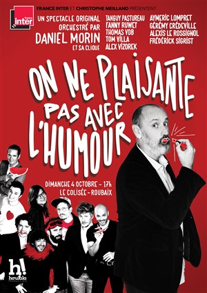 Affiche de On ne plaisante pas avec l'humour | Les humoristes de France Inter