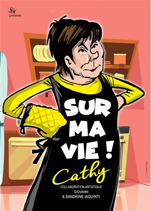 Affiche de Cathy dans Sur ma vie !