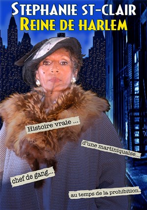 Affiche de Stéphanie St-Clair, reine de Harlem