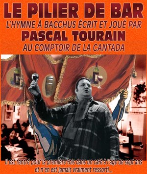 Affiche de Pascal Tourain dans Le Pilier De Bar