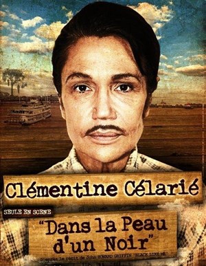 Affiche de Clémentine Célarié dans Dans la peau d'un noir