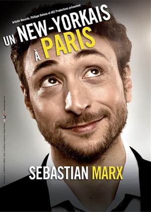 Affiche de Sebastian Marx dans Un new yorkais à Paris