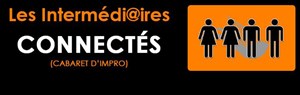 Affiche de Les Intermédiaires dans Connectés !