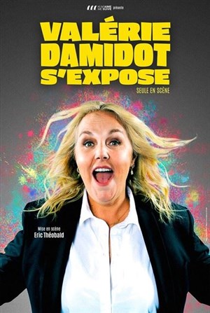 Affiche de Valérie Damidot s'expose seule