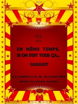 Affiche de En même temps, si on s'dit tous ça...